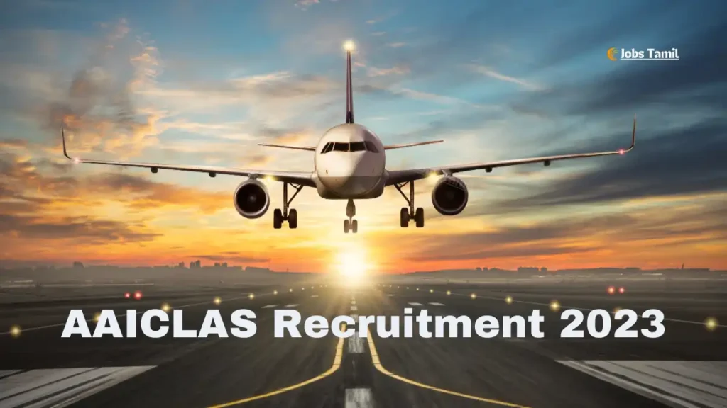 AAICLAS Recruitment 2023