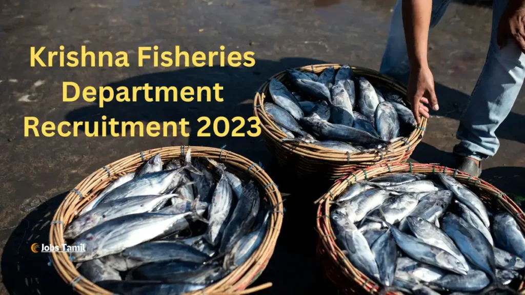 Krishna Fisheries Department Recruitment 2023